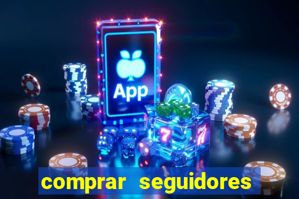 comprar seguidores barato instagram